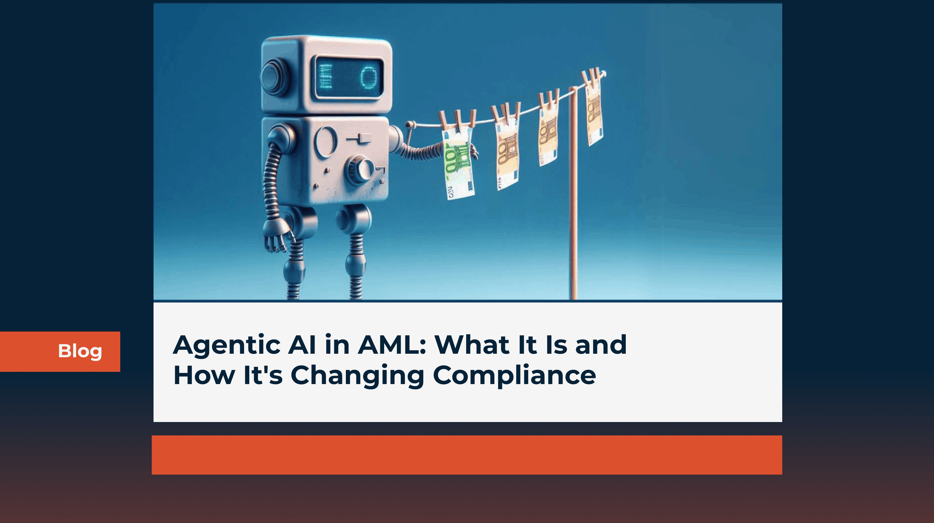 Agentic AI in AML: What It Is and How It's Changing Compliance