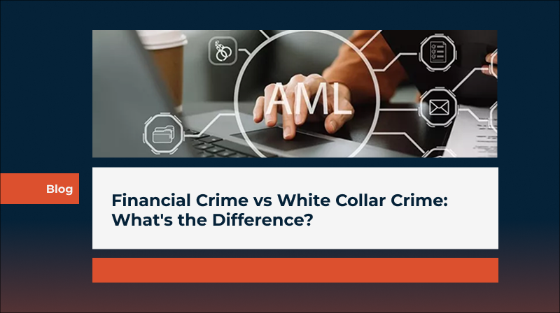 Financial Crime vs White Collar Crime: What's the Difference?