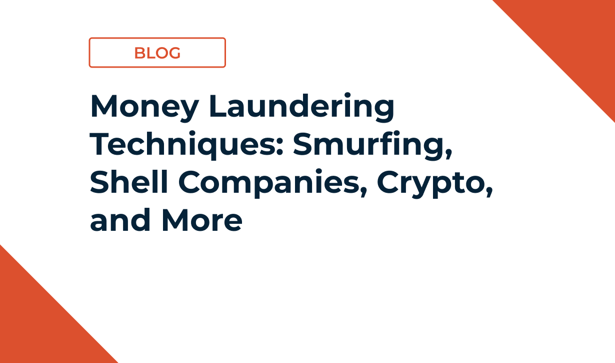 Money Laundering Techniques: Smurfing, Shell Companies, Crypto, and More