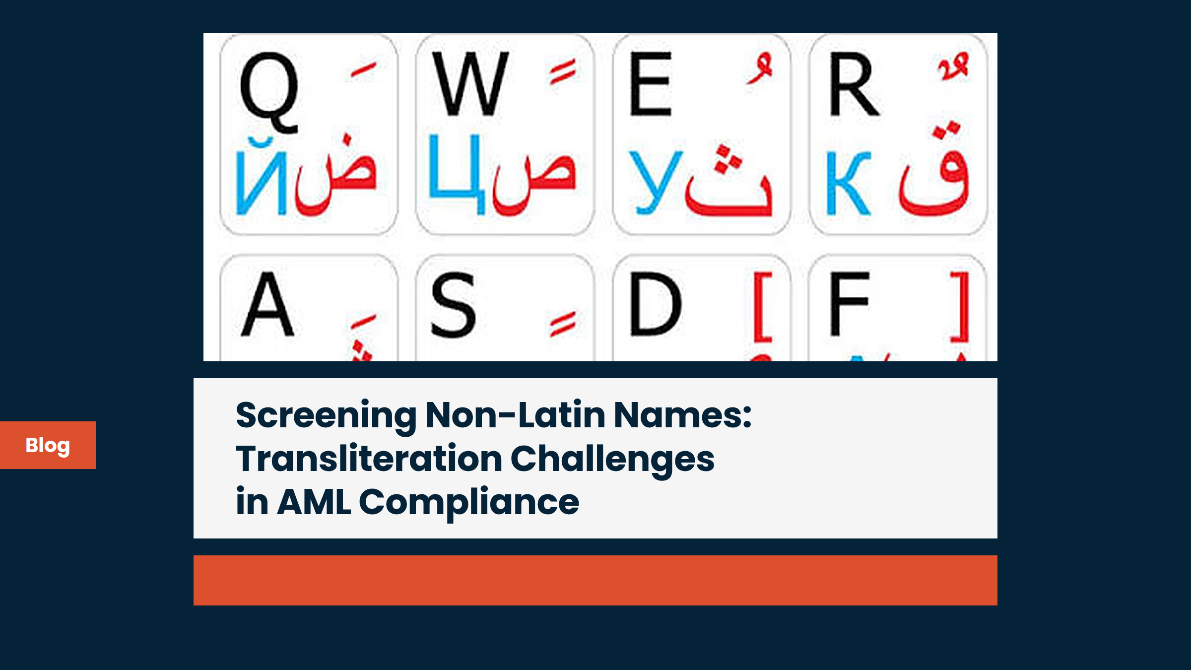 Screening Non-Latin Names: Transliteration Challenges in AML Compliance