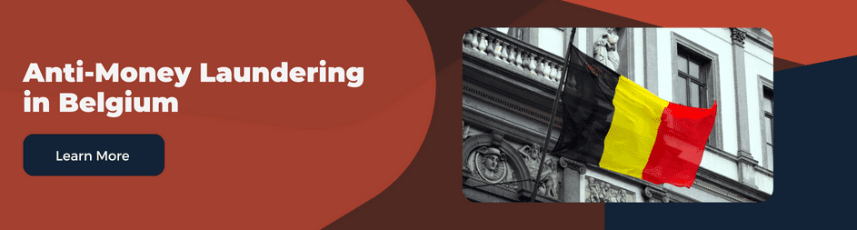 Guide for anti-money laundering regulations and authorities in Belgium