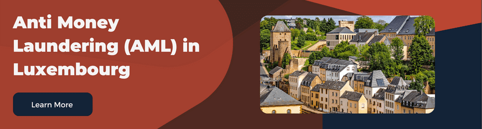 Guide for anti-money laundering regulations and authorities in Luxembourg