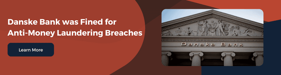 Danske Bank was fined €1,820,000 by the Central Bank of Ireland on 13 September for three violations of the CJA.