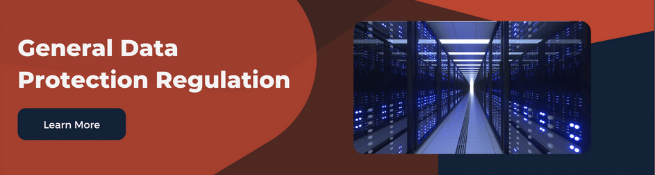 General Data Protection Regulation (GDPR)