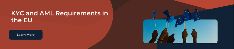 The EU's requirements on KYC and AML compliance.