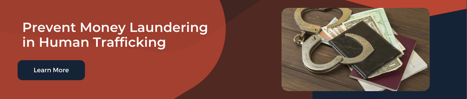 The Role of Financial Institutions in Proper AML Configuration and Human Trafficking