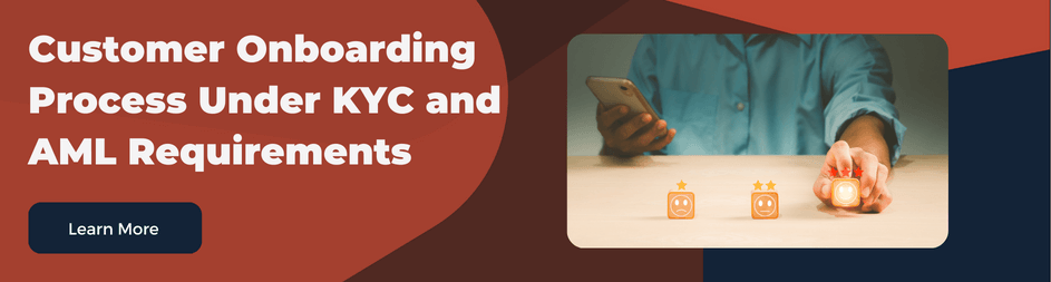 regulated financial institutions must comply with the requirements of AML/CTF and KYC and customer onboarding processes